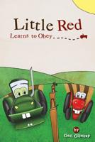 Little Red Learns to Obey 1950034305 Book Cover