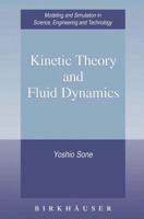 Kinetic Theory and Fluid Dynamics