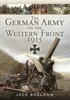 The German Army on the Western Front 1915 1399085123 Book Cover