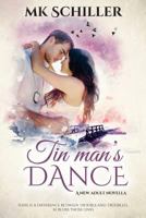 Tin Man's Dance 1721523332 Book Cover