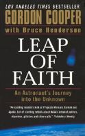 Leap of Faith: An Astronaut's Journey into the Unknown 0061098779 Book Cover