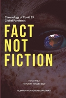 Covid-19 - Fact Not Fiction Volume II: Timeline and Chronology May 2020 - Aug 2020 191520688X Book Cover