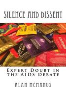 Silence and Dissent: Expert Doubt in the AIDS Debate 1981832971 Book Cover