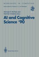 AI and Cognitive Science '90: University of Ulster at Jordanstown 20-21 September 1990 3540196536 Book Cover