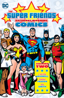 Super Friends: Saturday Morning Comics Vol. 2 1779505922 Book Cover