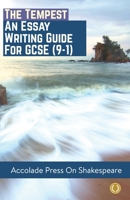 The Tempest: Essay Writing Guide for GCSE (9-1) 1913988112 Book Cover