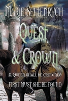 Quest & Crown 1921943475 Book Cover