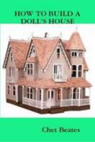 How To Build A Doll's House 1300190876 Book Cover