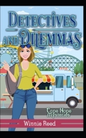 Detectives and Dilemmas: Cozy Mystery (Cape Hope Mysteries) B087RGBTHG Book Cover