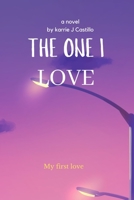 The one I love: My first love B0BRDH7X8B Book Cover