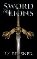 Sword of Lions B09YQMP9KV Book Cover