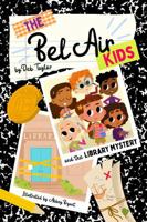 The Bel Air Kids and the Library Mystery B0F9CQQ14P Book Cover