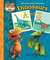 Dinosaurs A to Z 0375871438 Book Cover