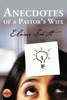 Anecdotes of a Pastor's Wife 1643762745 Book Cover