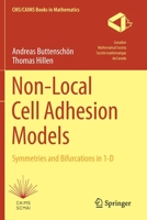 Non-Local Cell Adhesion Models: Symmetries and Bifurcations in 1-D 3030671135 Book Cover
