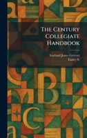 Century Collegiate Handbook Revised Edition 1025541022 Book Cover