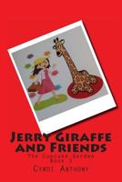 Jerry Giraffe and Friends: The Cupcake Garden 1494870622 Book Cover