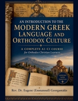 An Introduction to the Modern Greek Language and Orthodox Culture B0H384K55T Book Cover