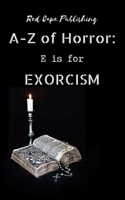 E is for Exorcism B08JB7BX11 Book Cover