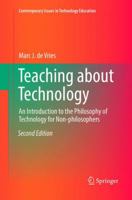 Teaching about Technology: An Introduction to the Philosophy of Technology for Non-philosophers 140205274X Book Cover