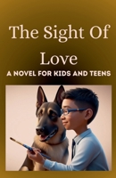 The Sight Of Love B0F4B79L87 Book Cover