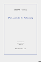 Die Legitimitat Der Aufklarung: Selbstbestimmung Der Vernunft Bei Immanuel Kant Und Friedrich Heinrich Jacobi 3465043928 Book Cover