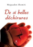 De si belles déchirures B0C6Z16SXS Book Cover
