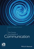 The Concise Encyclopedia of Communication 1118789326 Book Cover