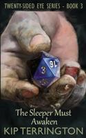 The Sleeper Must Awaken 1796543500 Book Cover