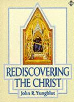 Rediscovering the Christ 0816411875 Book Cover