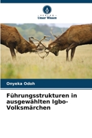 Führungsstrukturen in ausgewählten Igbo-Volksmärchen 6205820560 Book Cover