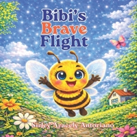 Bibi´s Brave Flight B0GYX81RQY Book Cover