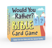Would You Rather? Bible Card Game: Bible Fun for Kids and the Whole Family B0GW25KF9P Book Cover
