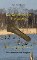 Das Geheimnis des Bronzebeils: Eine abenteuerliche Reise am Übergang zur Bronzezeit 375623908X Book Cover