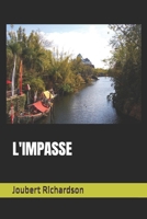 L'IMPASSE (French Edition) 1091058075 Book Cover