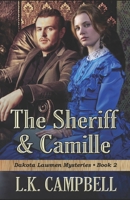 The Sheriff & Camille 1981582371 Book Cover