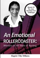 An Emotional Rollercoaster: Memoirs of 44 Years of Nursing 130429434X Book Cover