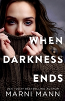 When Darkness Ends B095GLNMNM Book Cover