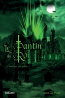 Le Murmure des oubliés - Le Pantin du roi (French Edition) 2414466731 Book Cover