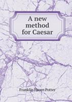 A New Method for Caesar 1357509022 Book Cover