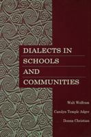 Dialects in Schools and Communities 0805843167 Book Cover