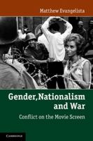 Gender, Nationalism, and War: Conflict on the Movie Screen 052117354X Book Cover