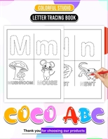 ABC Letter Tracing Book Explore Cuteness: Colorful Learning Capturing Every Pages B0CRRLGLJ9 Book Cover