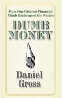 Dumb Money 1439159874 Book Cover