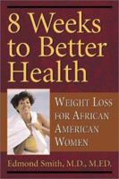 Weight Loss for African-American Women: An Eight-Week Guide to Better Health 0967525853 Book Cover