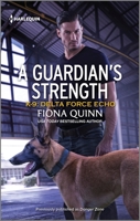 A Guardian's Strength 1335455108 Book Cover