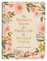 The Woman's Secret of a Happy Life for Morning  Evening 1643528769 Book Cover