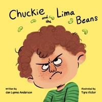 Chuckie and the Lima Beans 1736735403 Book Cover