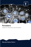 Persistere: Sistema di rilevamento personalizzato 6200950768 Book Cover