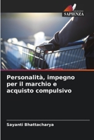 Personalità, impegno per il marchio e acquisto compulsivo 6205752719 Book Cover